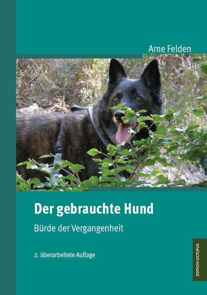 Der gebrauchte Hund: Bürde der Vergangenheit (Edition Octopus) Contemporary literature