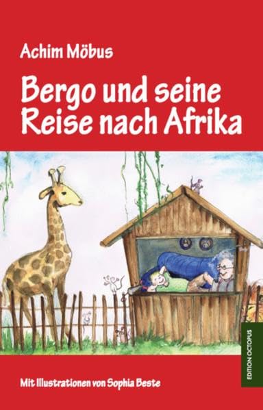 Bergo und seine Reise nach Afrika Novels & Short Stories