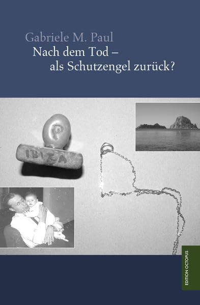 Nach dem Tod – als Schutzengel zurück? (Edition Octopus) Contemporary literature