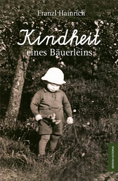 Kindheit eines Bäuerleins Art & Literature