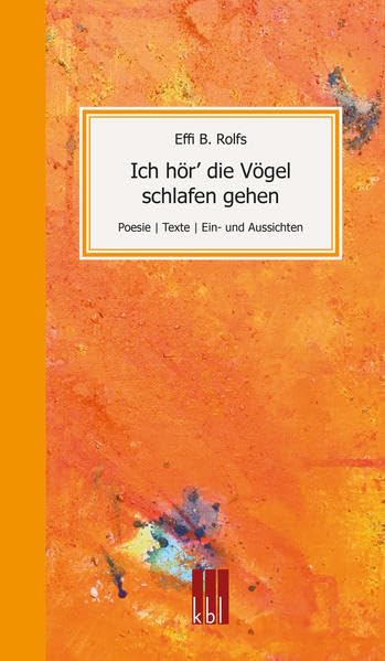 Ich hör' die Vögel schlafen gehen Poetry