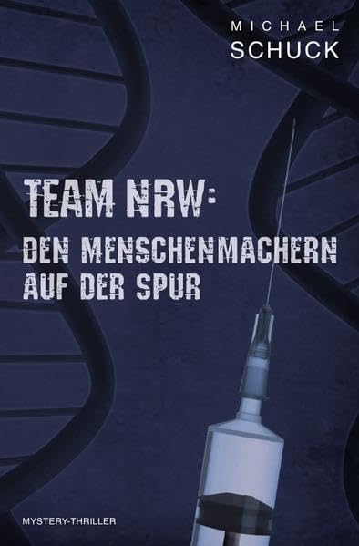 Product Image: Team NRW: Den Menschenmachern auf der Spur