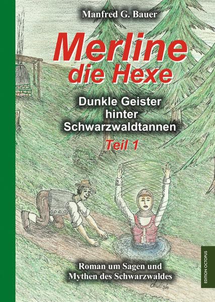 Merline, die Hexe: Dunkle Geister hinter Schwarzwaldtannen - Teil 1 (Edition Octopus) Contemporary literature