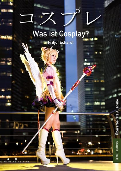 Was ist Cosplay? (Edition Octopus) Manga