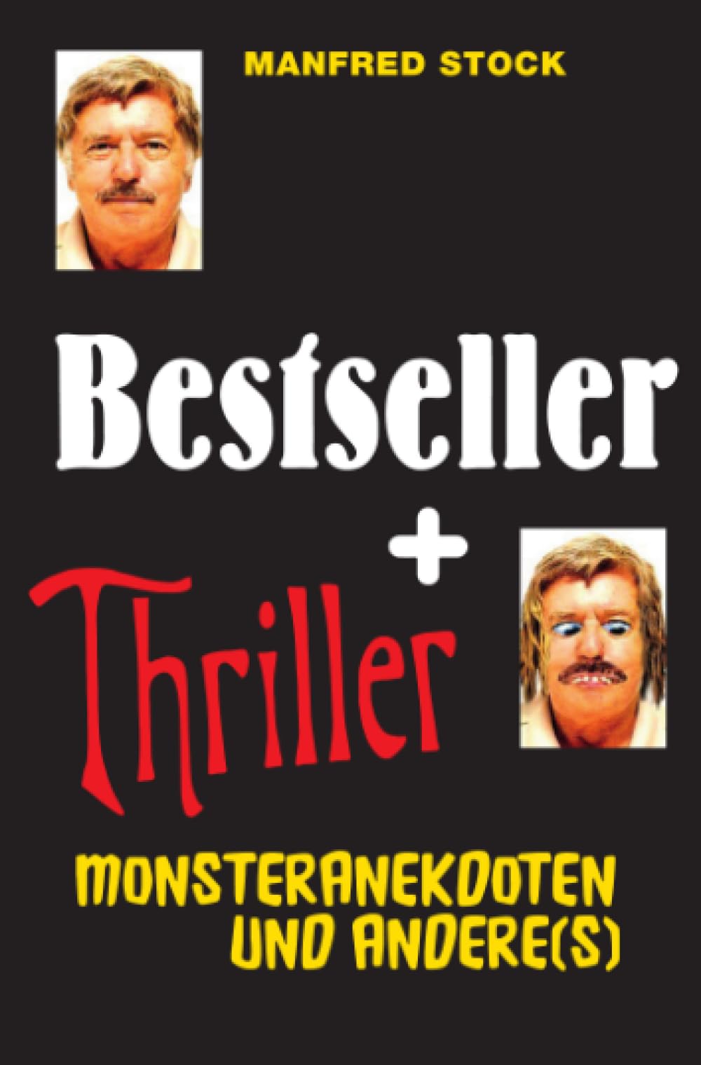 Bestseller und Thriller - Monsteranekdoten und andere(s) Media & Communication
