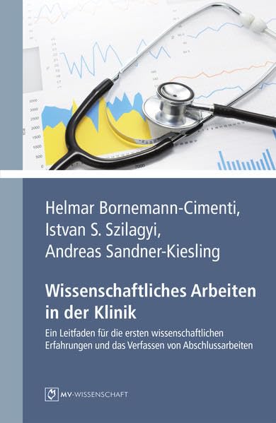 Wissenschaftliches Arbeiten in der Klinik Medicine