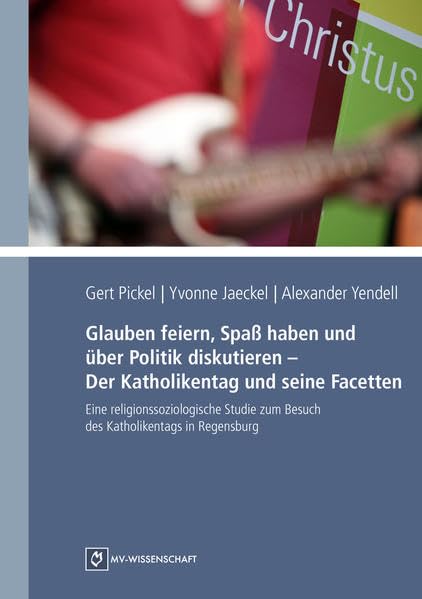 Glauben feiern, Spaß haben und über Politik diskutieren - Der Katholikentag und seine Facetten Religion & Esotericism