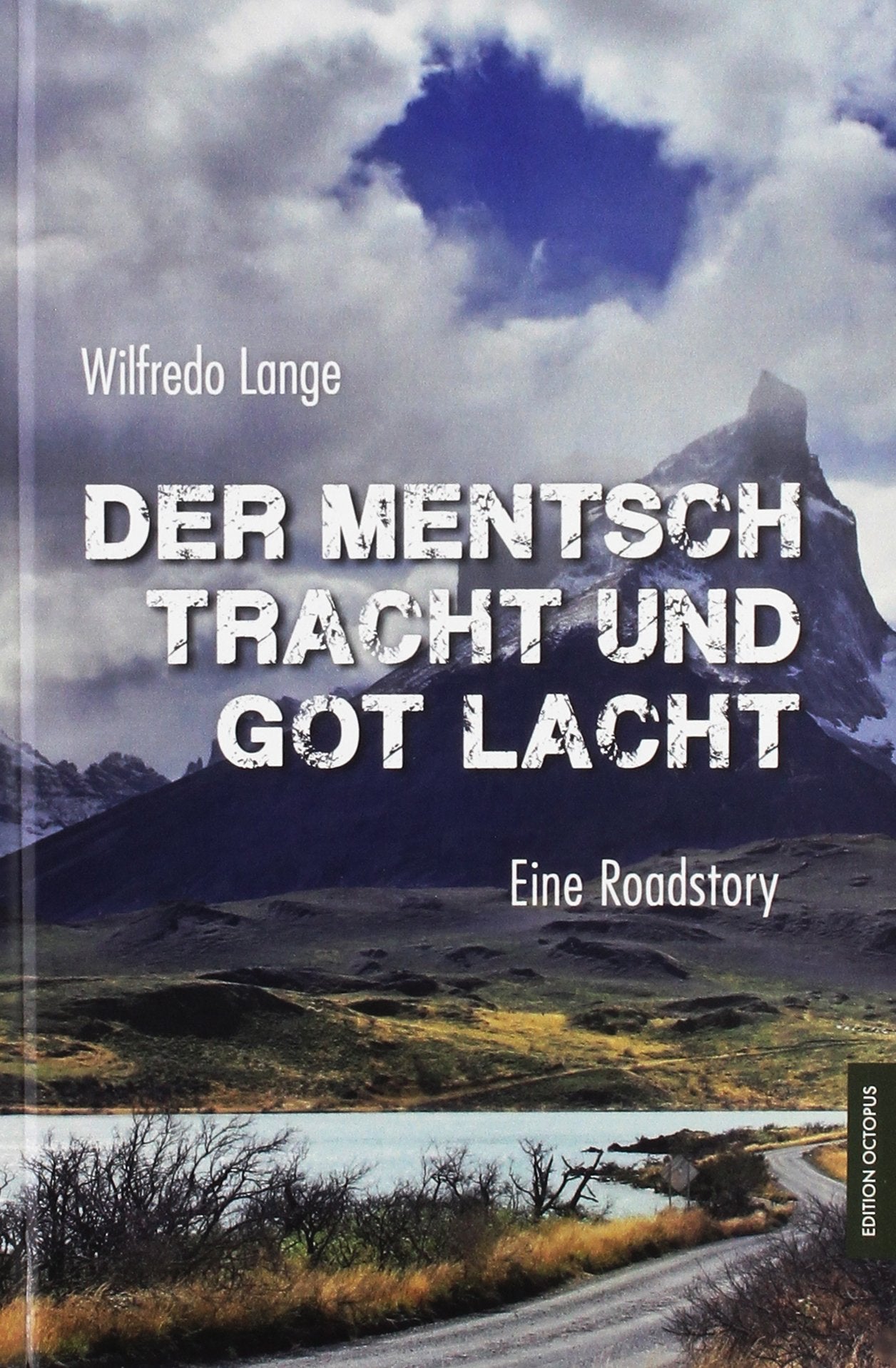 Der Mentsch tracht und Got lacht Contemporary literature