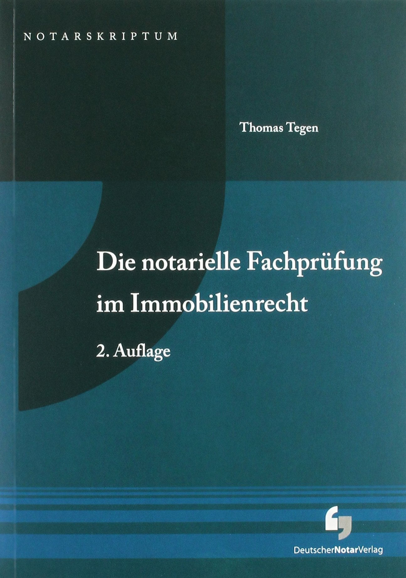 Die notarielle Fachprüfung im Immobilienrecht Law