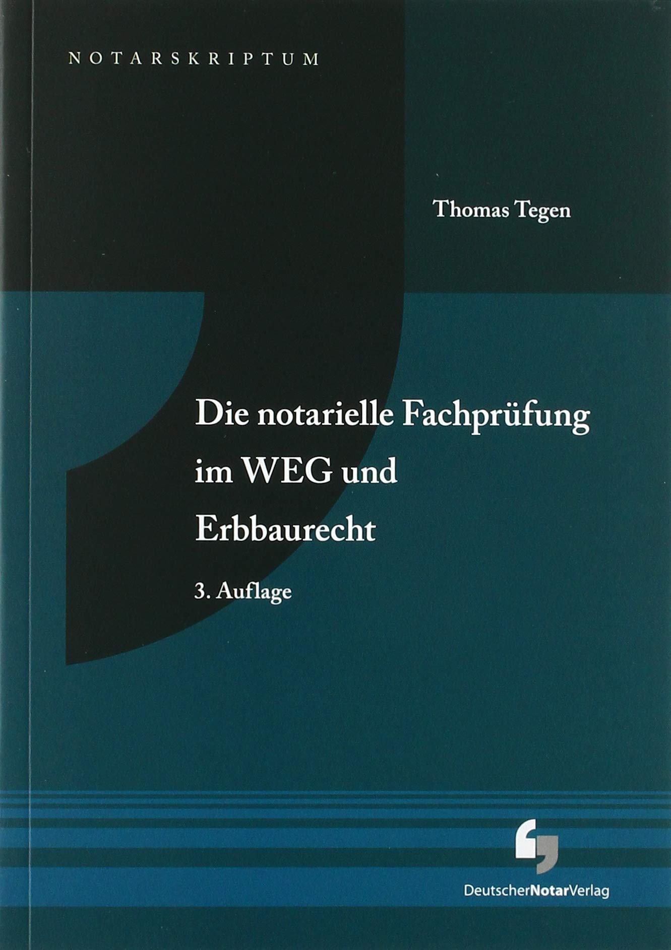 Die notarielle Fachprüfung im WEG und Erbbaurecht Law