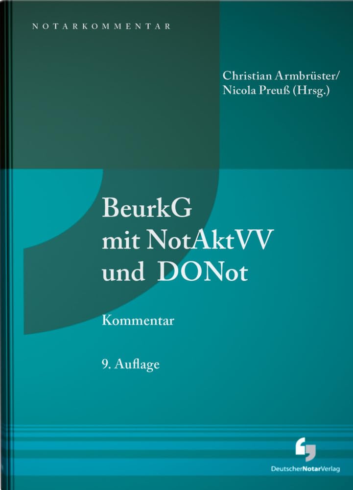 BeurkG mit NotAktVV und DONot (NotarKommentar) Law