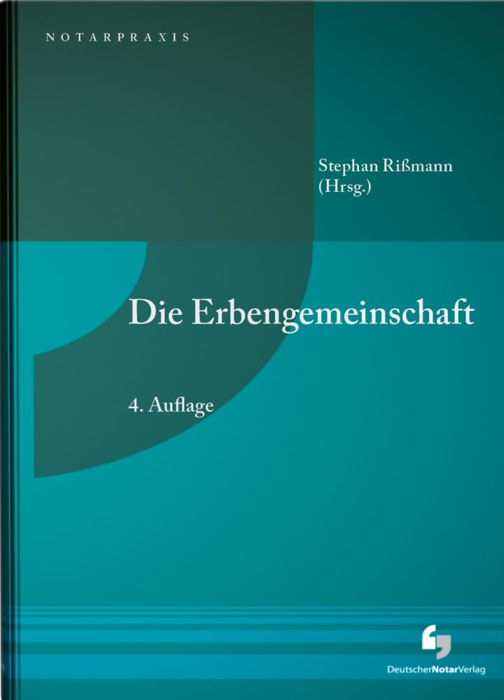 Die Erbengemeinschaft (NotarPraxis) Law
