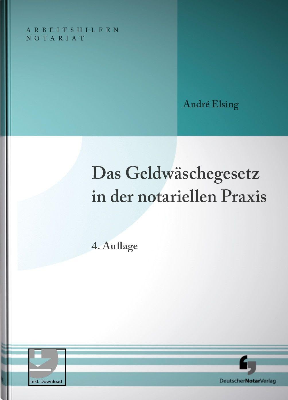 Das Geldwäschegesetz in der notariellen Praxis Law