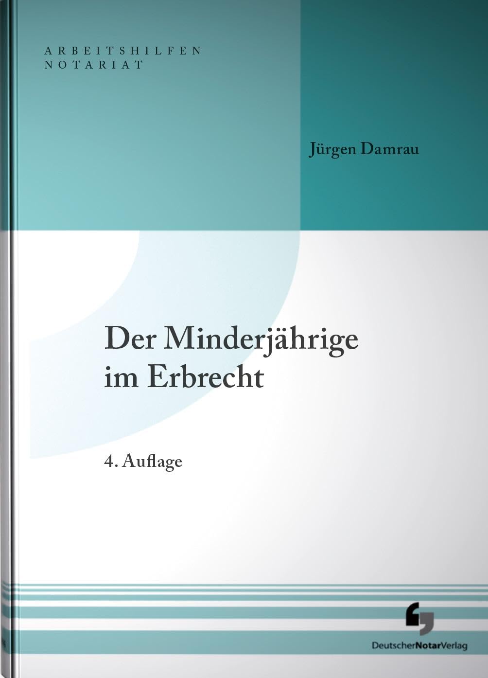 Der Minderjährige im Erbrecht Law