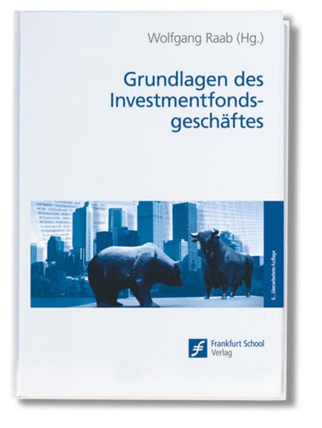 Grundlagen des Investmentfondsgeschäftes Law