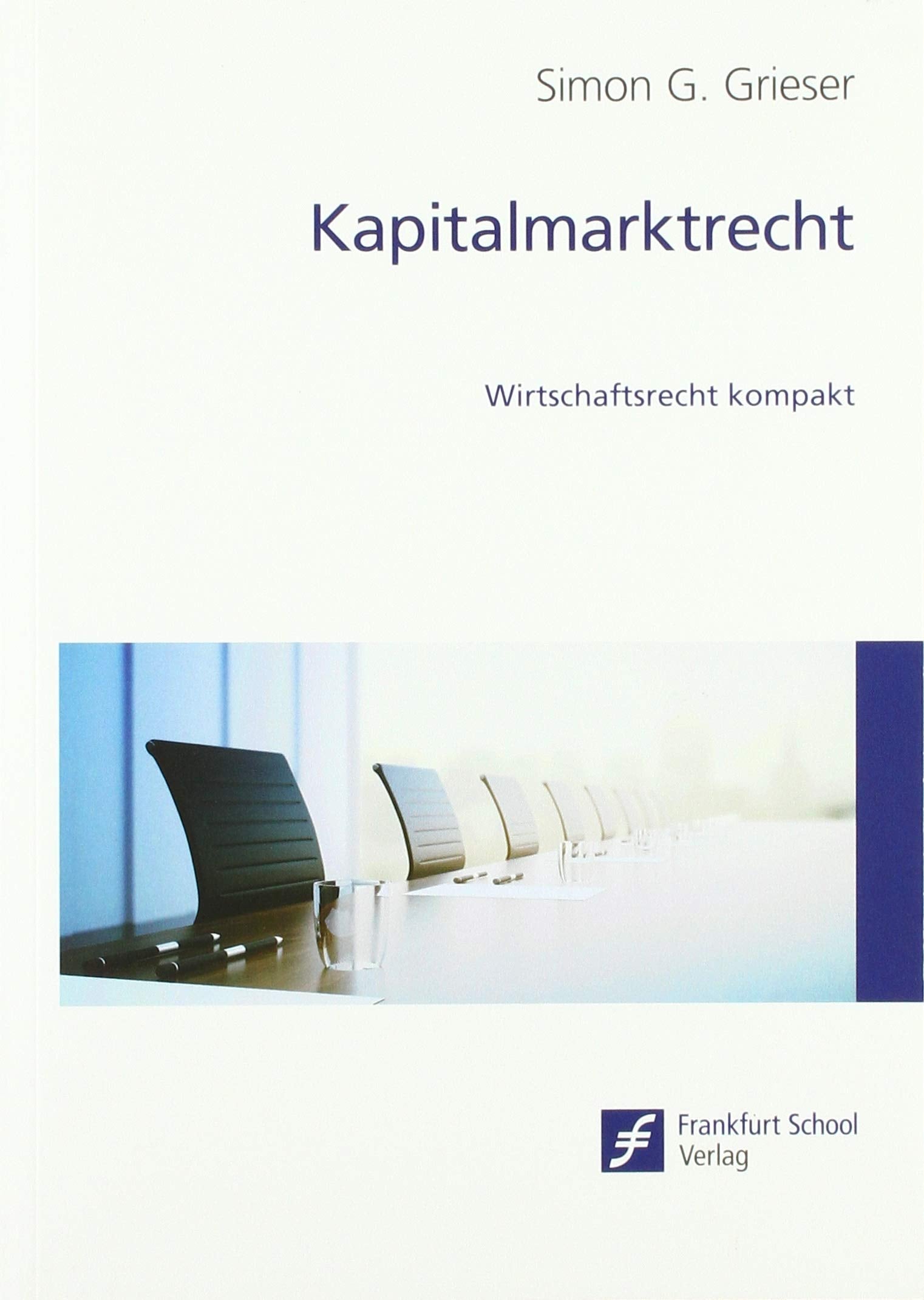 Kapitalmarktrecht: Wirtschaftsrecht kompakt Law