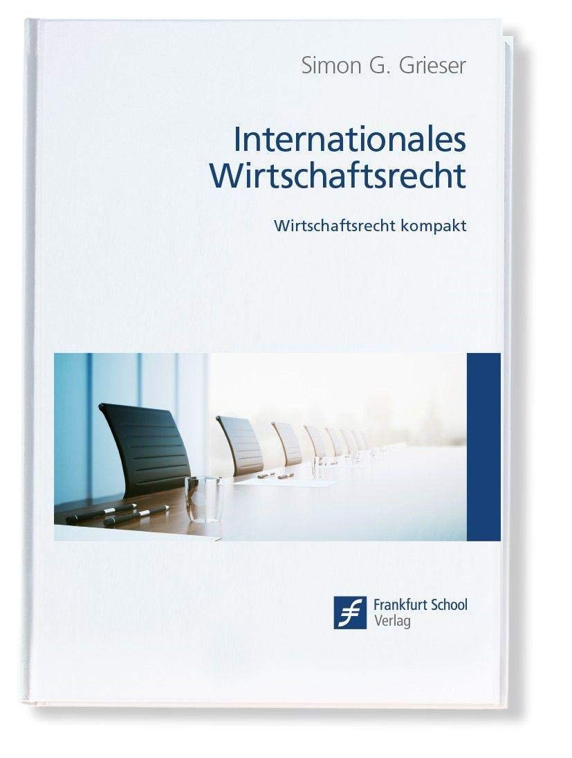 Internationales Wirtschaftsrecht: Wirtschaftsrecht kompakt Law