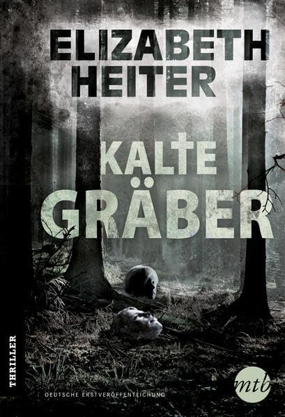Kalte Gräber: Thriller. Deutsche Erstveröffentlichung (MIRA THRILLER) Contemporary literature Books