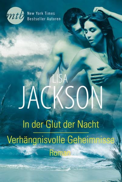 In der Glut der Nacht / Verhängnisvolle Geheimnisse: Deutsche Erstveröffentlichung, 2 Romane in einem Band Contemporary literature