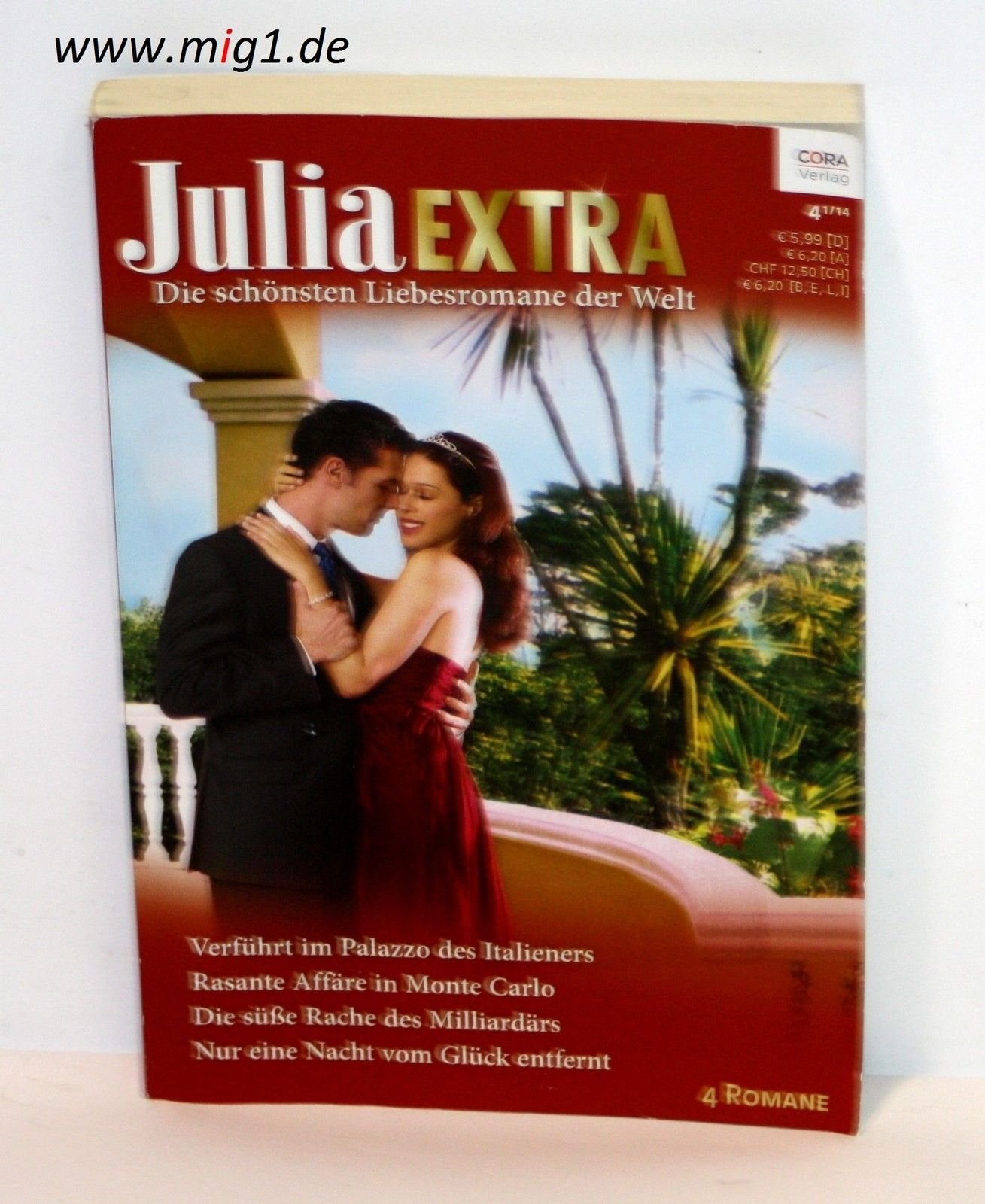 Julia Extra 4/2014: 1. Verführt im Palazzo des Italieners / 2. Rasante Affäre in Monte Carlo / 3. Die süße Rache des Milliardärs / 4. Nur eine Nacht vom Glück entfernt book