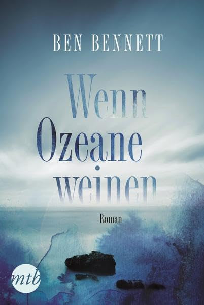 Wenn Ozeane weinen: Deutsche Erstausgabe (MIRA Star Bestseller Autoren Romance) Contemporary literature