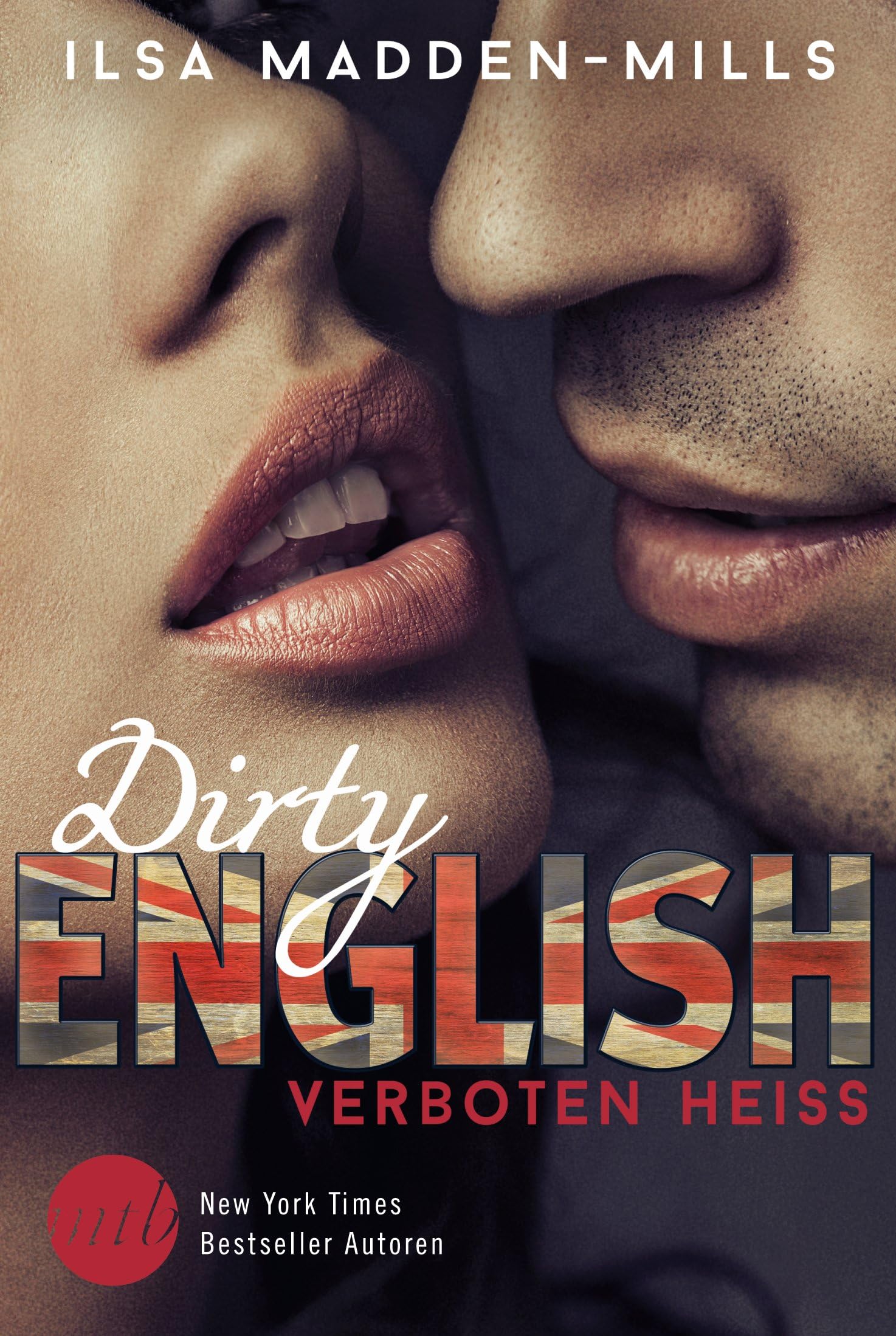 Dirty English - Verboten Heiß Contemporary literature