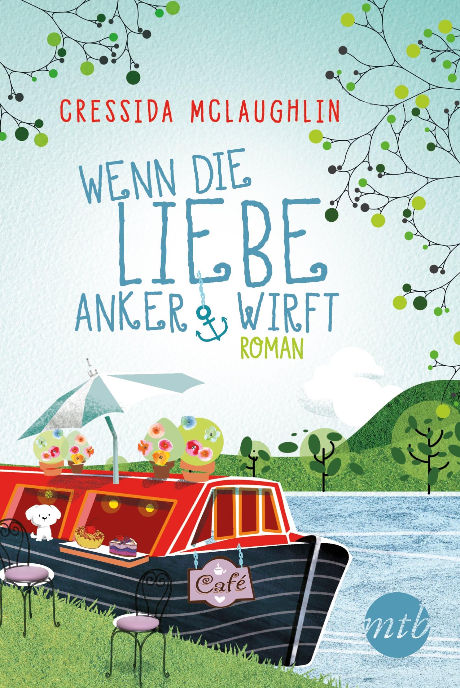 Wenn die Liebe Anker wirft Contemporary literature