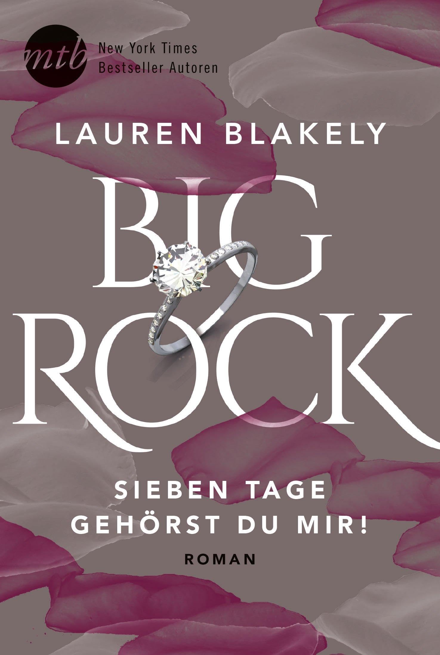 Big Rock - Sieben Tage gehörst du mir! Contemporary literature