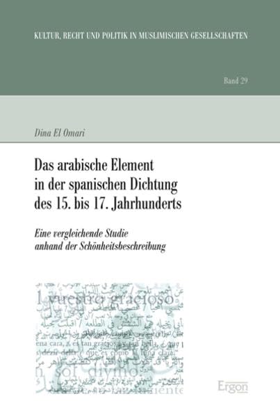 Das arabische Element in der spanischen Dichtung des 15. bis 17. Jahrhunderts Social Sciences