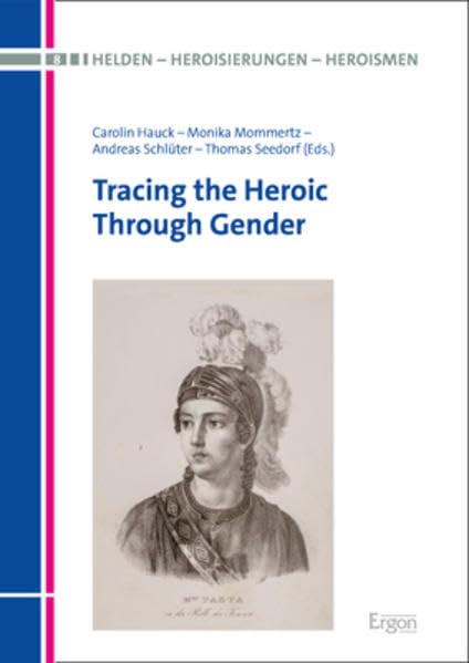 Tracing the Heroic Through Gender Social Sciences
