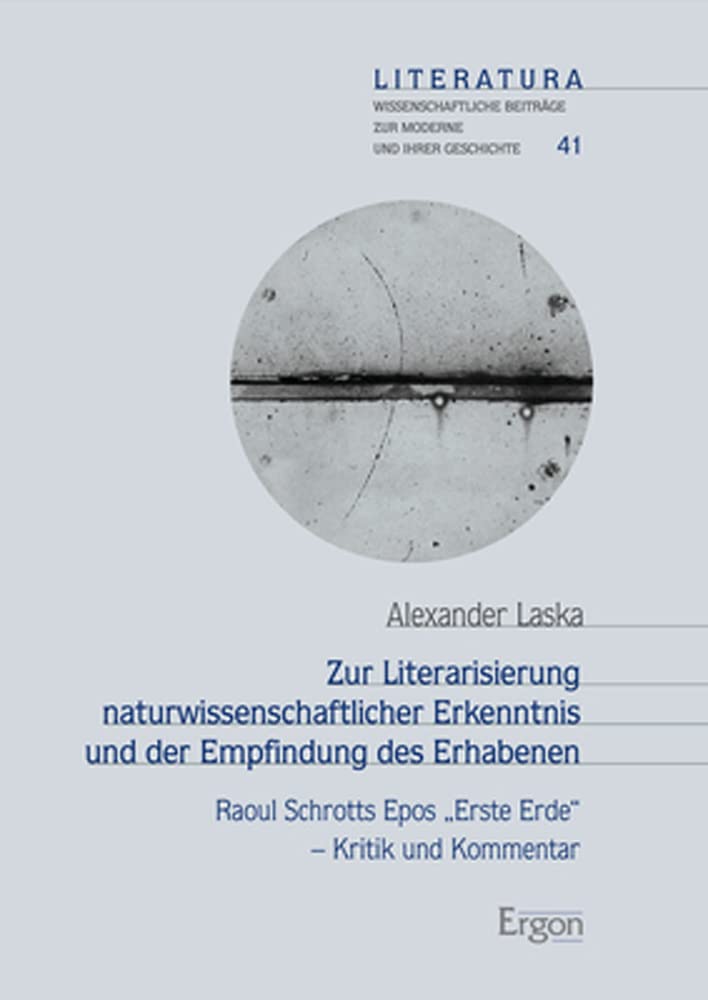 Zur Literarisierung naturwissenschaftlicher Erkenntnis und der Empfindung des Erhabenen Philosophy