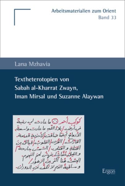 Textheterotopien von Sabah al-Kharrat Zwayn, Iman Mirsal und Suzanne Alaywan Books