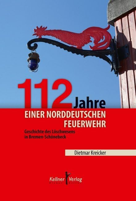 112 Jahre einer norddeutschen Feuerwehr Film, Art & Culture
