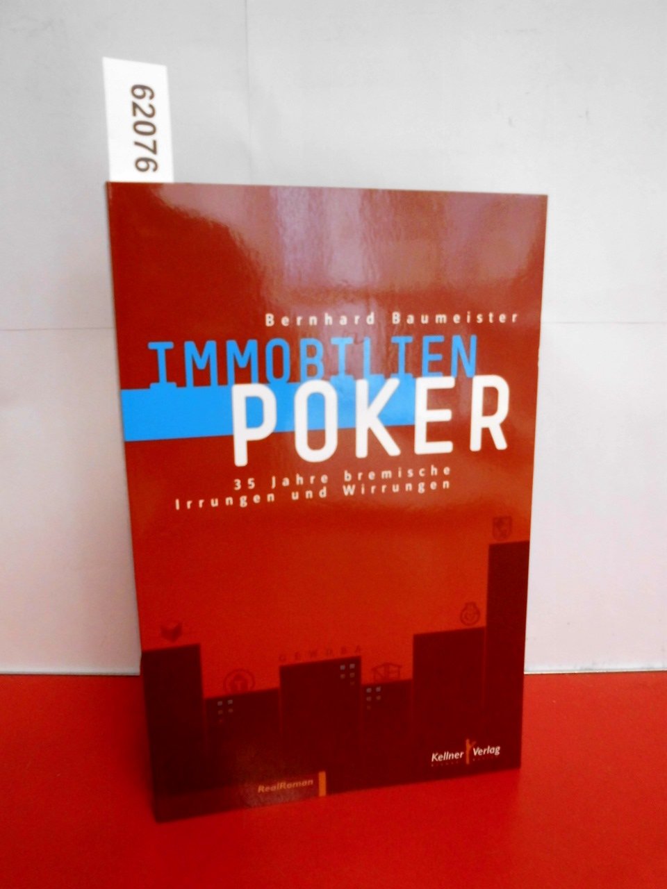 35 Jahre bremische Irrungen und Wirrungen: Immobilien Poker Law