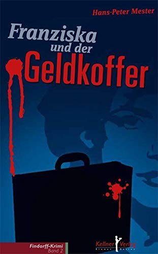 Franziska und der Geldkoffer Contemporary literature