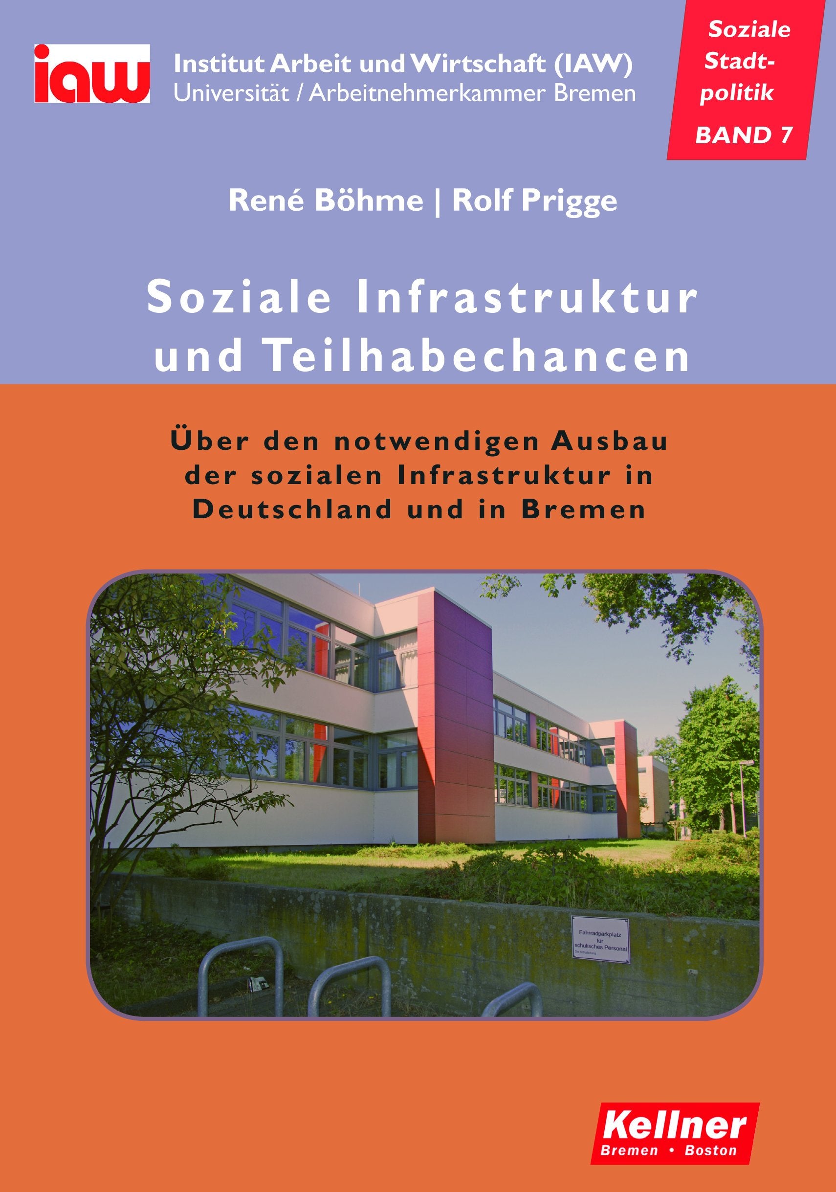 Soziale Infrastruktur und Teilhabechancen: Über den notwendigen Ausbau der sozialen Infrastruktur in Deutschland und Bremen (Soziale Stadtpolitik) Law