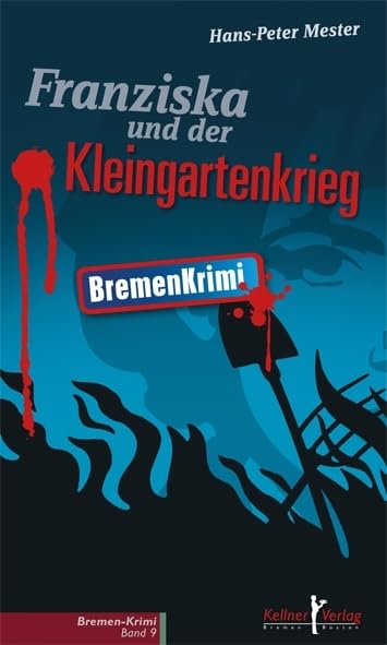 Franziska und der Kleingartenkrieg Contemporary literature