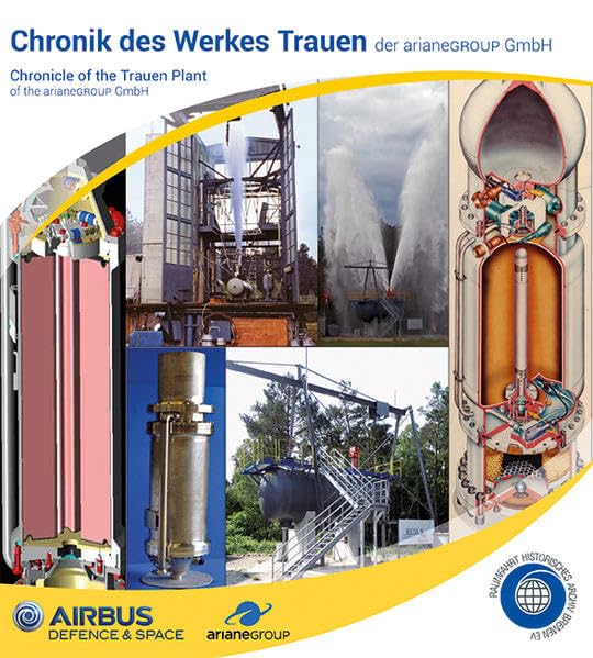 Chronik des Werkes Trauen: Geschichtliches aus dem Versuchsgelände für Raumfahrtantriebe Business & Technology