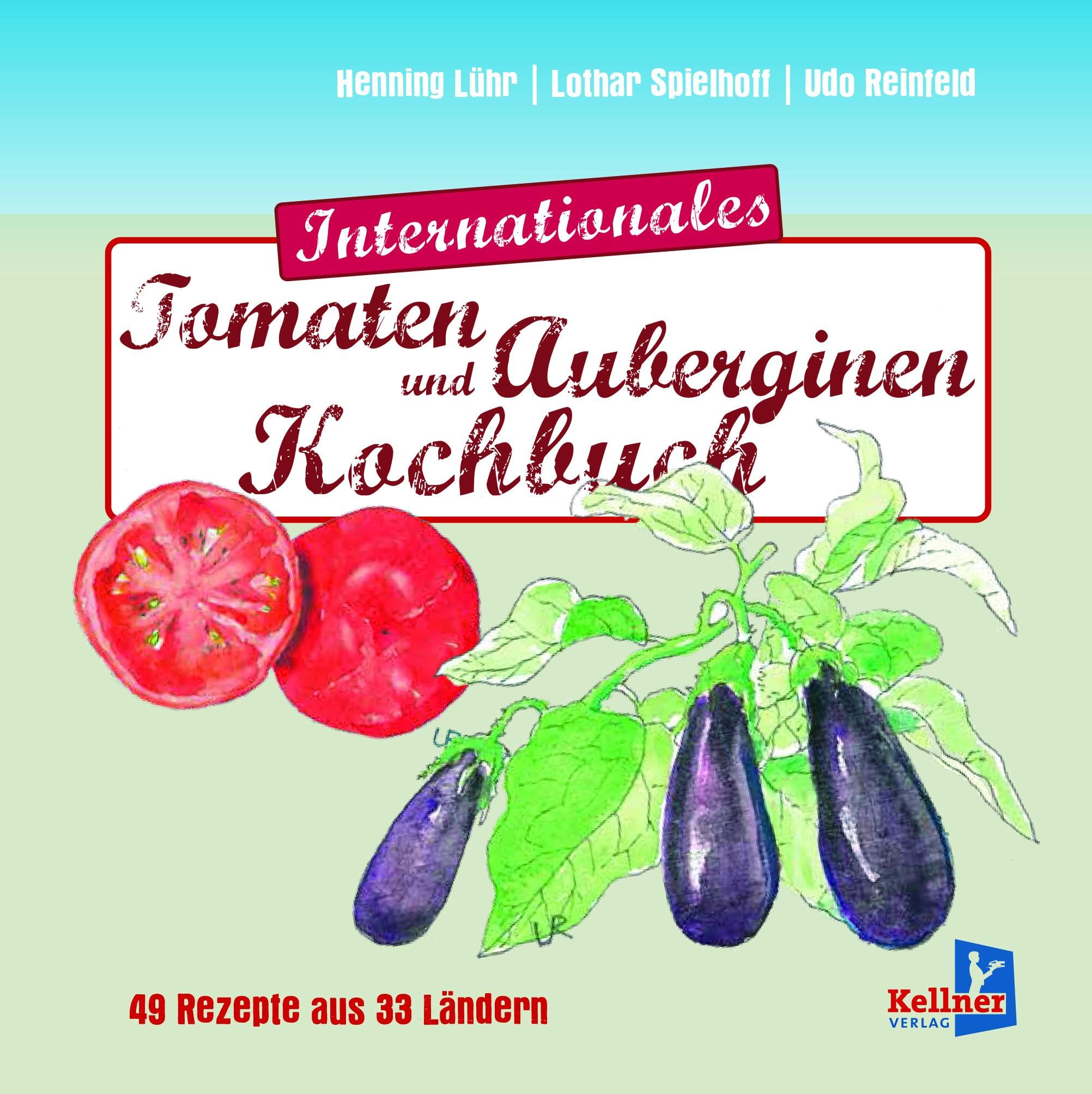 Internationales Tomatenkochbuch Leisure, Home & Garden