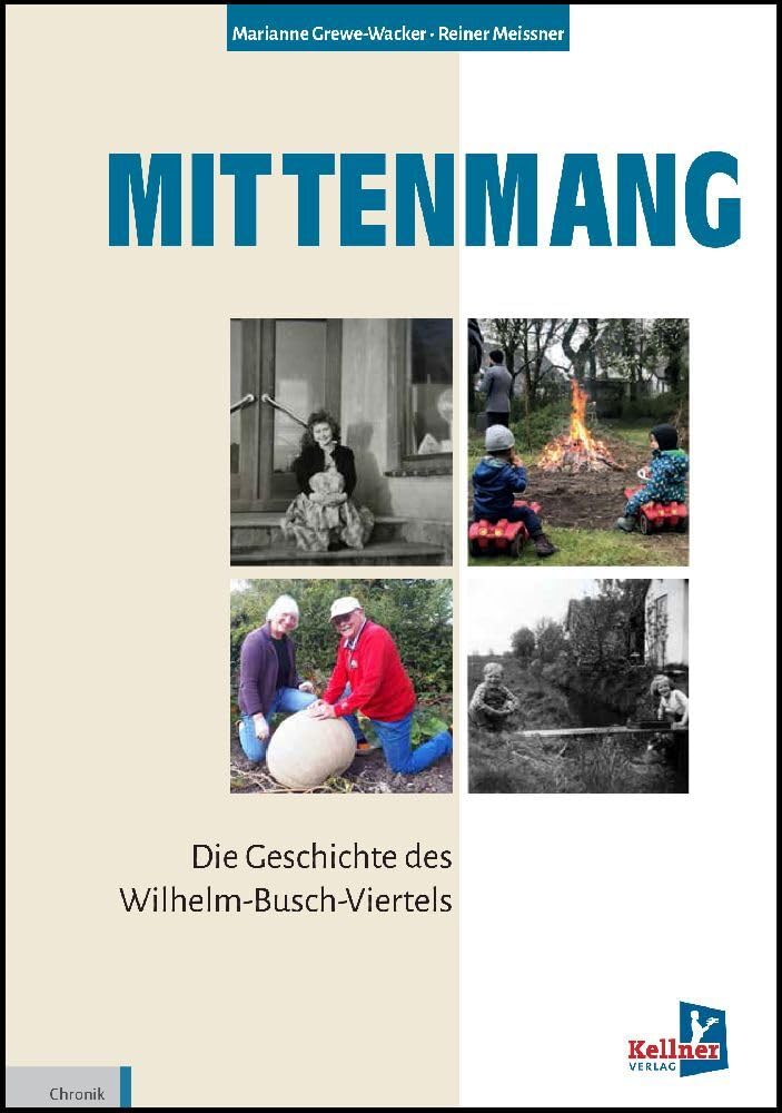 Mittenmang – Die Geschichte des Wilhelm-Busch-Viertels Politics & History