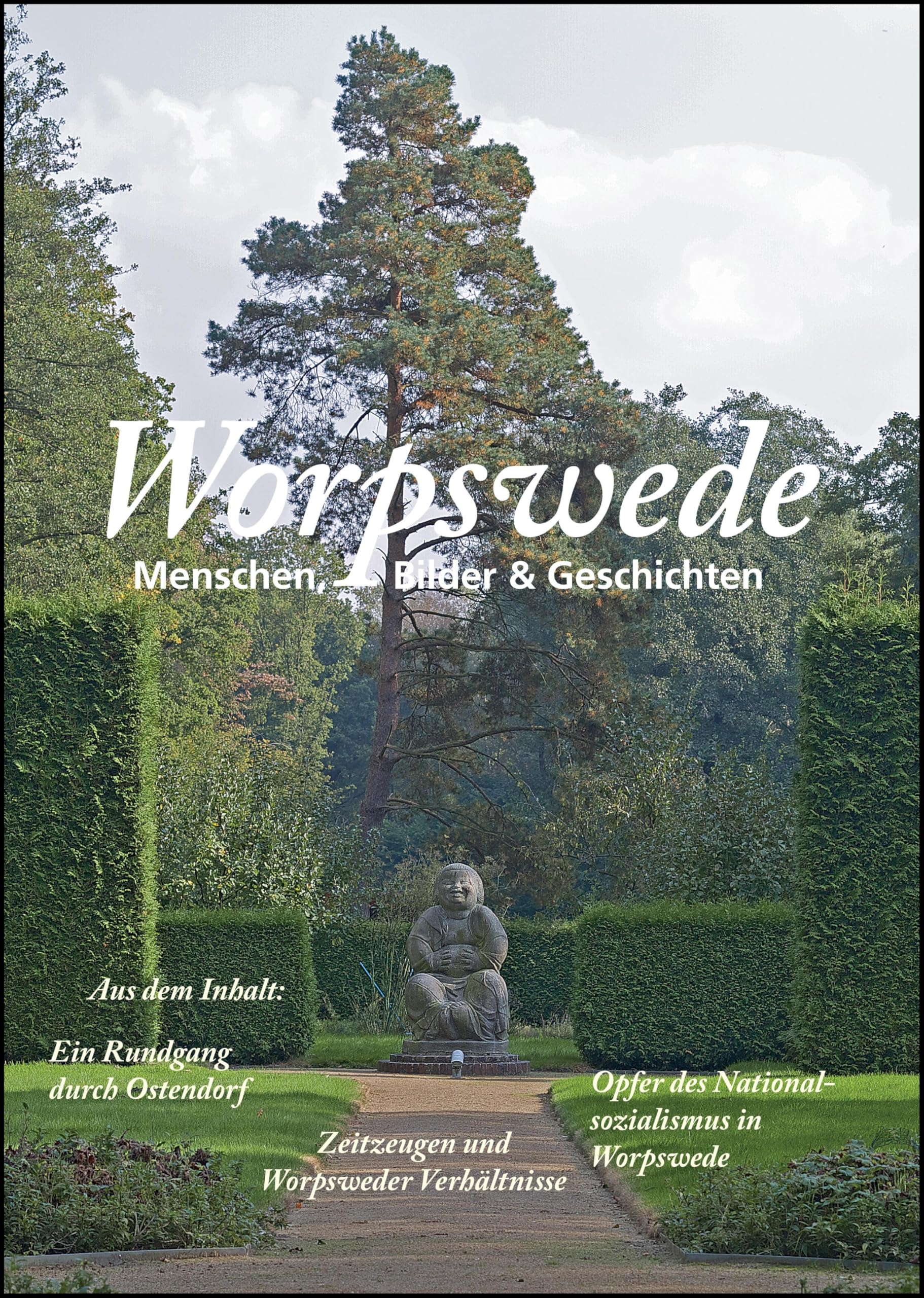 Worpswede: Menschen, Bilder & Geschichten Politics & History