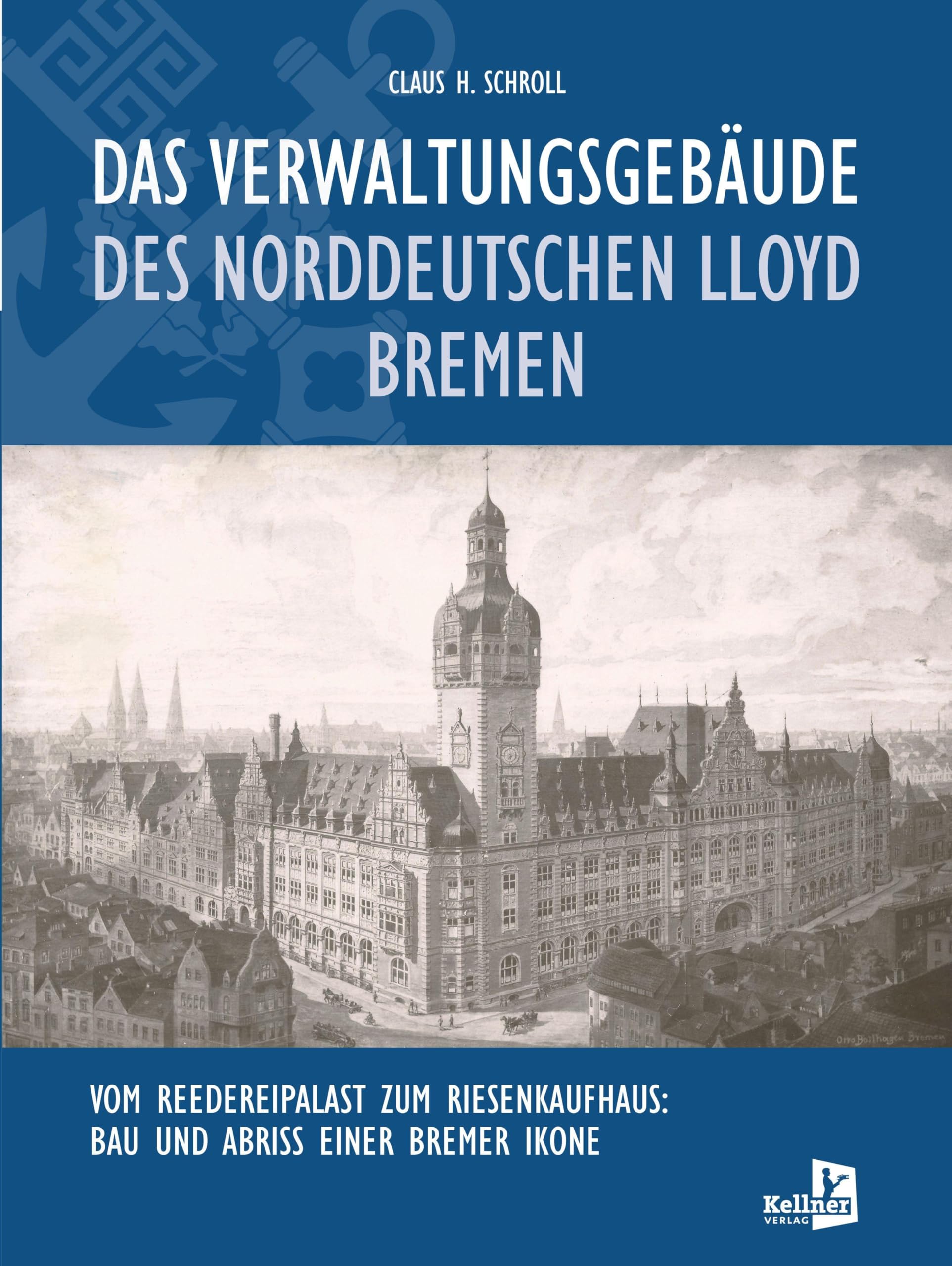 Das Verwaltungsgebäude des Norddeutschen Lloyd Bremen Architecture