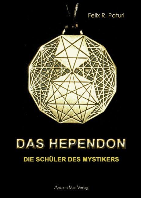 Das Hependon: Die Schüler des Mystikers Contemporary literature
