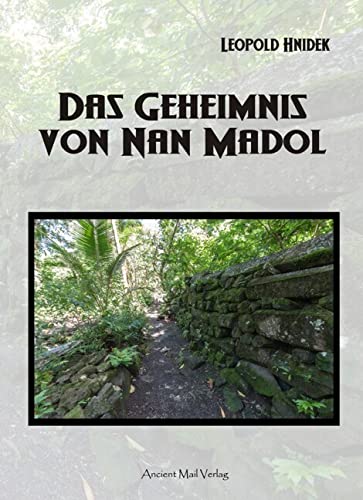 Das Geheimnis von Nan Madol Politics & History