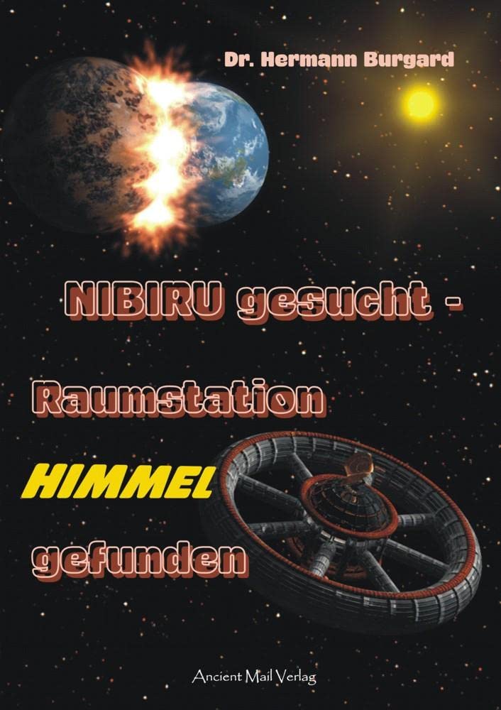 NIBIRU gesucht - Raumstation HIMMEL gefunden Natural Sciences