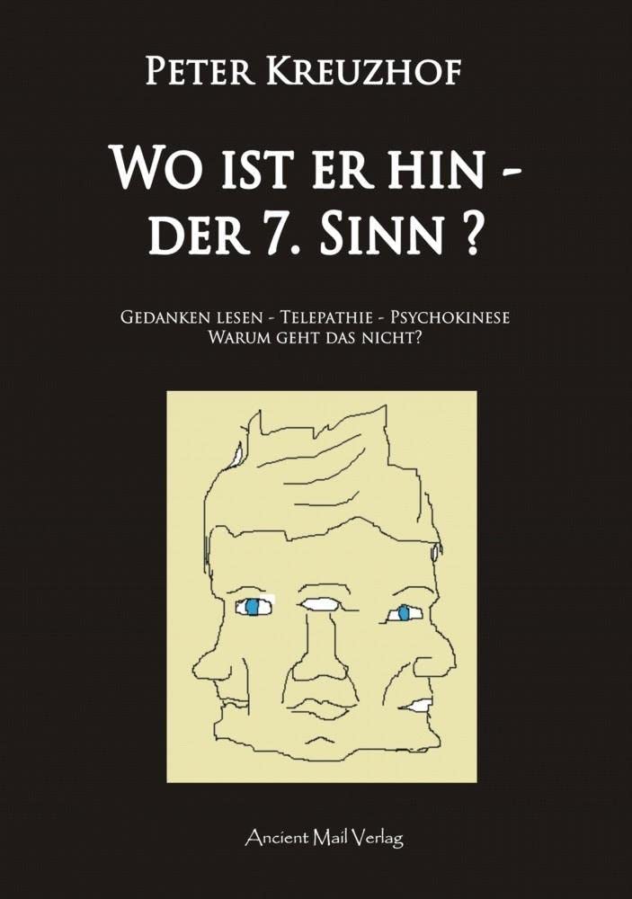 Wo ist er hin - der 7. Sinn ? Books