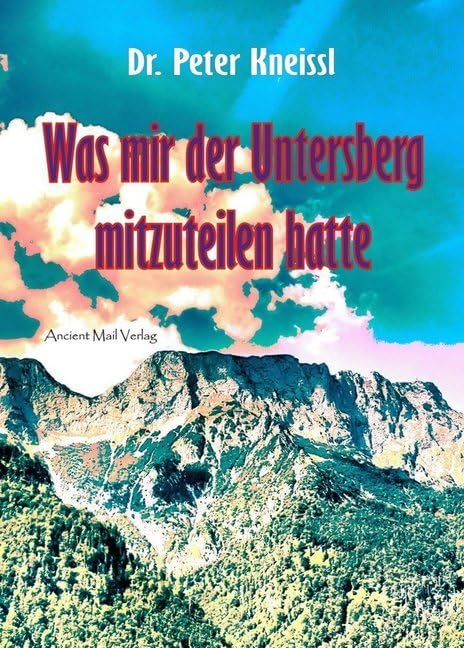 Was mir der Untersberg mitzuteilen hatte Film, Art & Culture