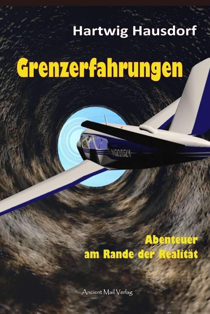 Grenzerfahrungen: Abenteuer am Rande der Realität Natural Sciences