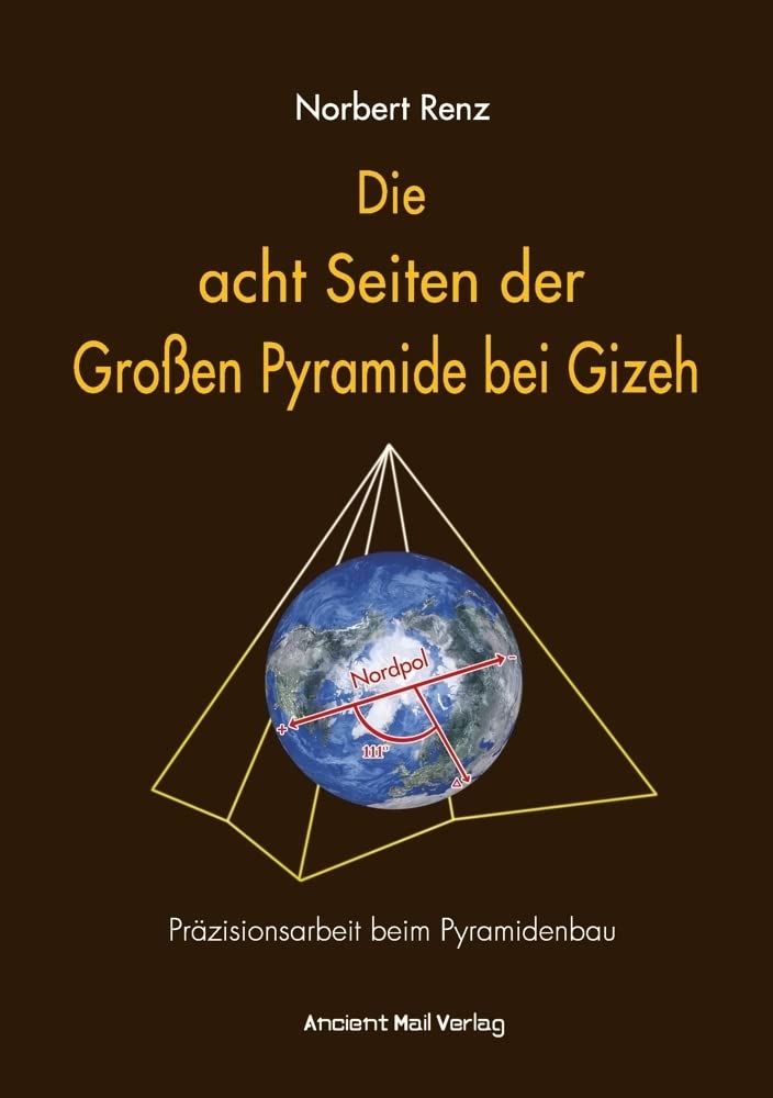 Die acht Seiten der Großen Pyramide bei Gizeh: Präzisionsarbeit beim Pyramidenbau Natural Sciences