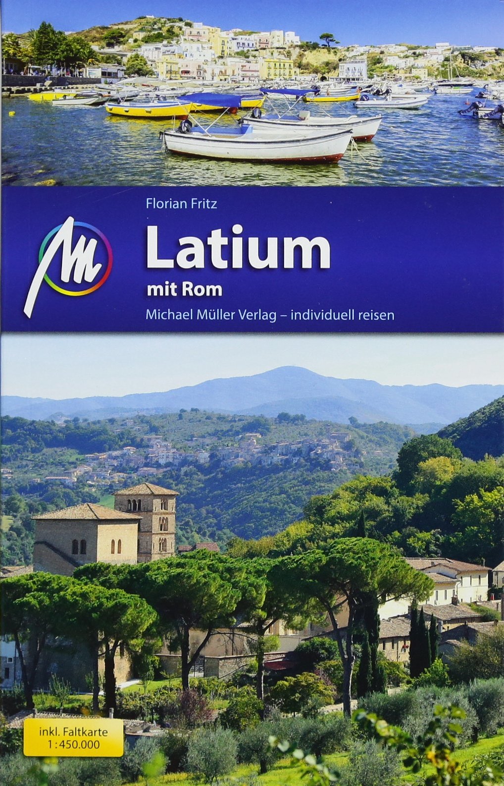 Latium mit Rom Reiseführer Michael Müller Verlag: Individuell reisen mit vielen praktischen Tipps (MM-Reisen) Leisure, Home & Garden